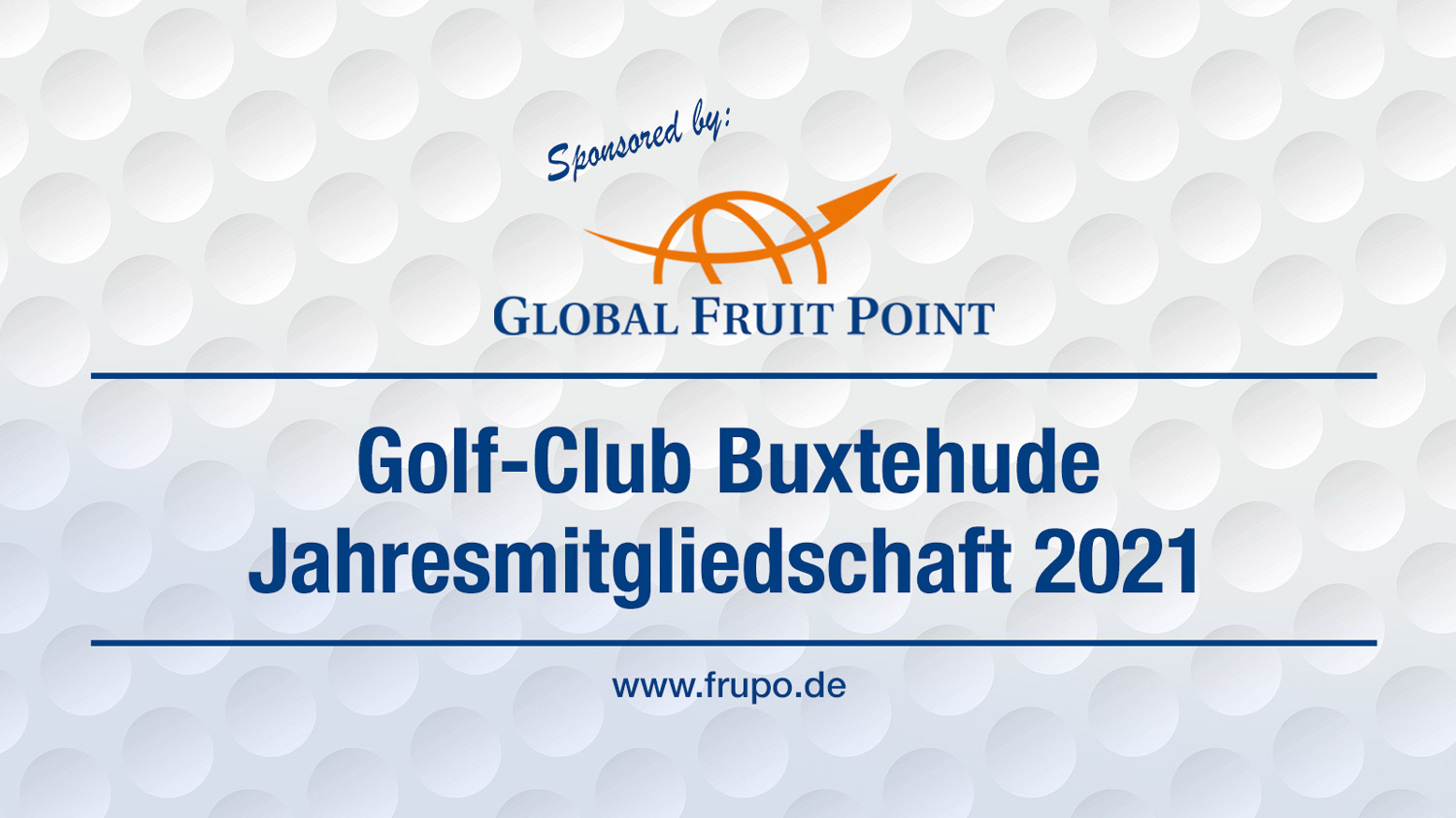 Global Fruit Point sponsert 5 kostenlose Jahresmitgliedschaften im Golf-Club Buxtehude.